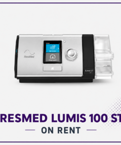 Resmed Lumis 100 ST with humidifier on rent