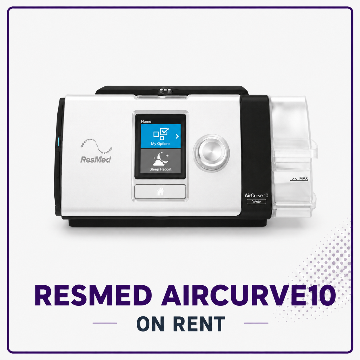 Resmed Aircurve10 vAuto on Rent