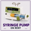 Plenum Tech Syringe pump on Rent